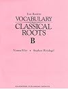Vocabulary From Classical Roots Book B Test Booklet