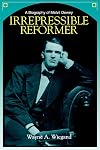 Irrepressible Reformer: A Biography of Melvil Dewey