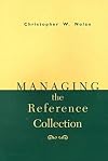 Managing the Reference Collection (Ala Editions)