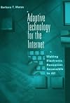 Adaptive Technology for the Internet: Making Electronic Resources Accessible to All