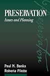 Preservation: Issues and Planning