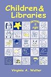 Children & Libraries: Getting It Right