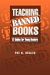 Teaching Banned Books: 12 Guides for Young Readers