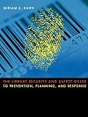 The Library Security and Safety Guide