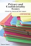 Privacy and Confidentiality Issues : A Guide for Libraries and Their Lawyers