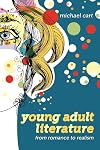 Young Adult Literature: From Romance to Realism