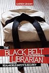 The Black Belt Librarian: Real World Safety & Security