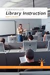 Fundamentals of Library Instruction (Ala Fundamentals)