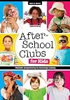 After-School Clubs for Kids: Thematic Programming to Encourage Reading