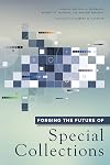 Forging the Future of Special Collections