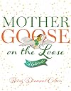 Mother Goose on the Loose: Updated