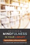 Recipes for Mindfulness in Your Library: Supporting Resilience and Community Engagement