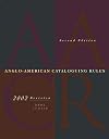 Anglo-American Cataloguing Rules: 2002 Revision/2005 Update