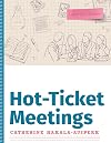 Hot-Ticket Meetings (Leadership Planners)