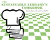 The Sustainable Library s Cookbook