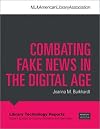 Combating fake news in the digital age.