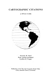 Cartographic Citations: A Style Guide (Magert Circular ; No. 1)
