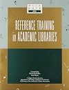 Reference training in academic libraries