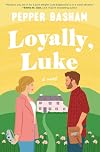 Loyally, Luke
