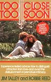 Too Close Too Soon: Avoiding the Heartache of Premature Intimacy