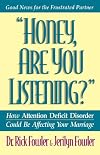 Honey, Are You Listening? (Minirth Meier New Life Clinic)