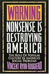 Warning: Nonsense Is Destroying America