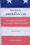 Women in American Law. The Struggle Toward Equality from the New Deal to the Present