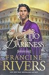 An Echo in the Darkness