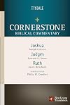 Cornerstone Biblical Commentary: Joshua, Judges & Ruth