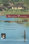 Mission Possible: The Wonderful Story of God and a Wycliffe Translator in the Jungles of Papua New Guinea