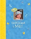 God Created ME!