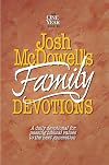 The One Year Book of Josh McDowell's Family Devotions: A Daily Devotional for Passing Biblical Values to the Next Generation