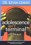 Adolescence Isn't Terminal