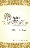 Spirit-Controlled Temperament [1994 Revision]