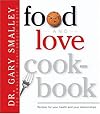 Food and Love Cookbook (Smalley Franchise Products)