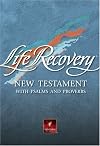 The Life Recovery New Testament (The Life Recovery New Testament with Psalms and Proverbs)