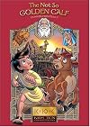 Kids' Ten Commandments: The Not So Golden Calf [2003 Animated film]