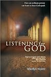 Listening for God: How an ordinary person can learn to hear God speak