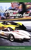 Go, Speed Racer, Go!: A Price Stern Sloan Reader (Speed Racer (Price Stern Sloan Paperback))