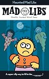 Haunted Mad Libs