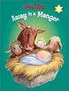 Wee Sing Away in a Manger (Board)