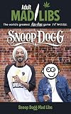 Snoop Dogg Mad Libs (Adult Mad Libs)