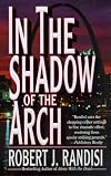 In the Shadow of the Arch