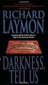 Darkness, Tell Us