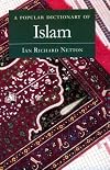 A Popular Dictionary of Islam