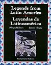 Legends Series: Legends from Latin America/Leyendas de Latinoamerica