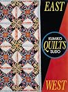 East Quilts West