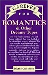 Careers for Romantics: & Other Dreamy Types