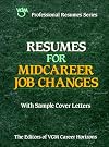 Resumes for Midcareer Job Changes