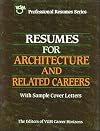 Resumes for Architecture and Related Careers